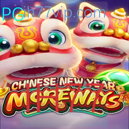 CHINESENEWYEARMOREWAYS: A Nova Sensação dos Jogos com IH77